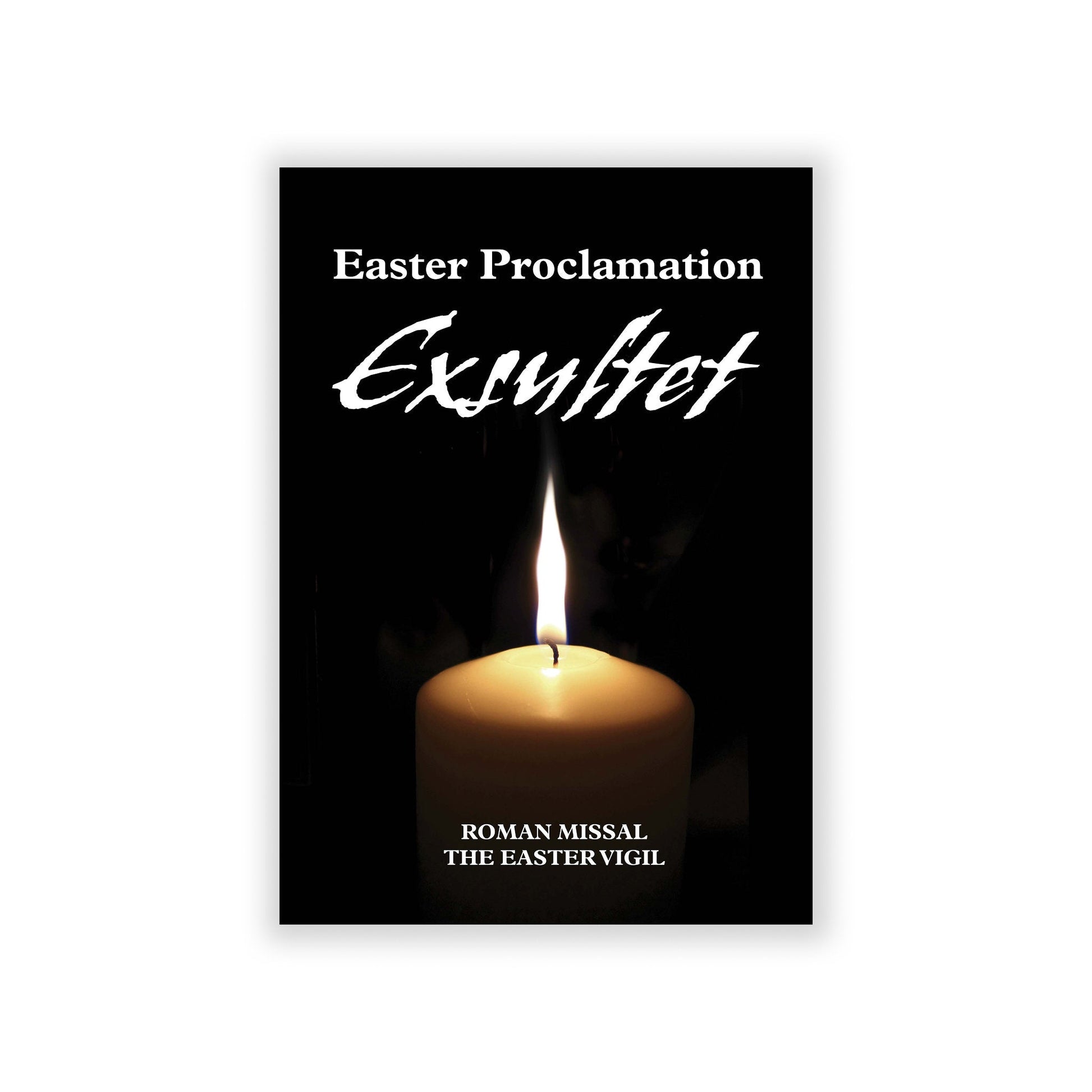 Easter Proclamation: Exsultet in long and short chant forms.