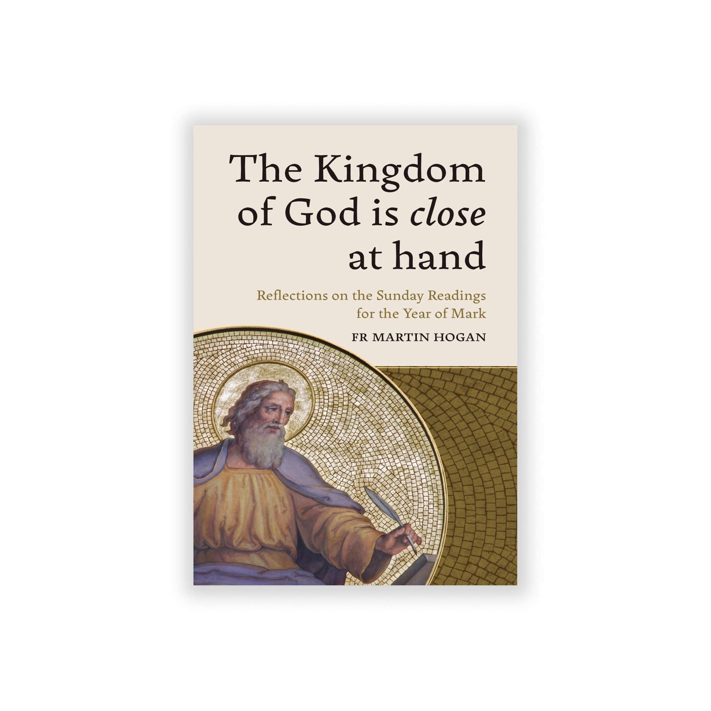 The Kingdom of God is close at hand